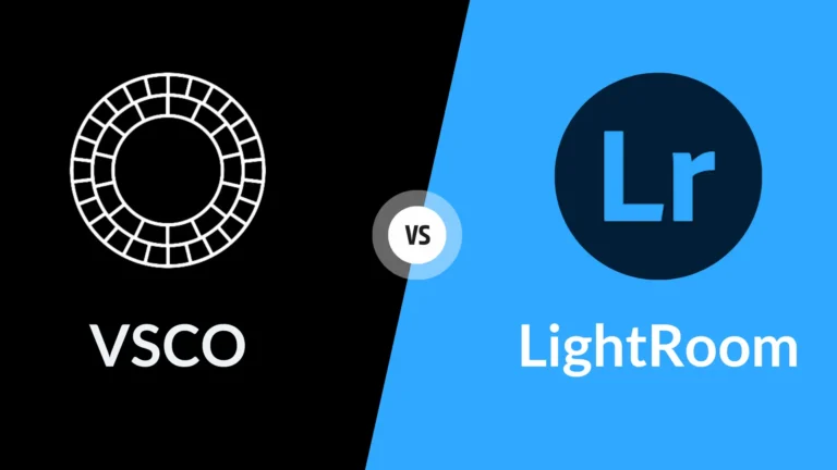 VSCO VS Lightroom