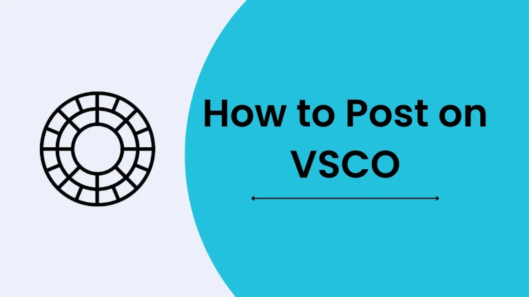 How to Post on VSCO