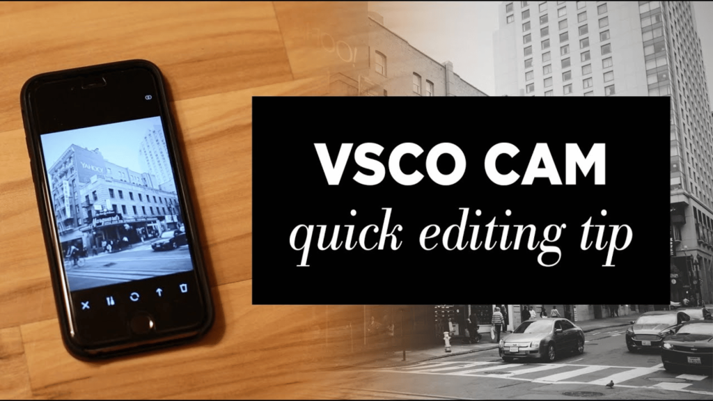 VSCO Editing Tips