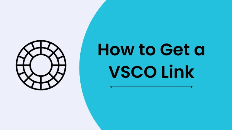 How to Get a VSCO Link